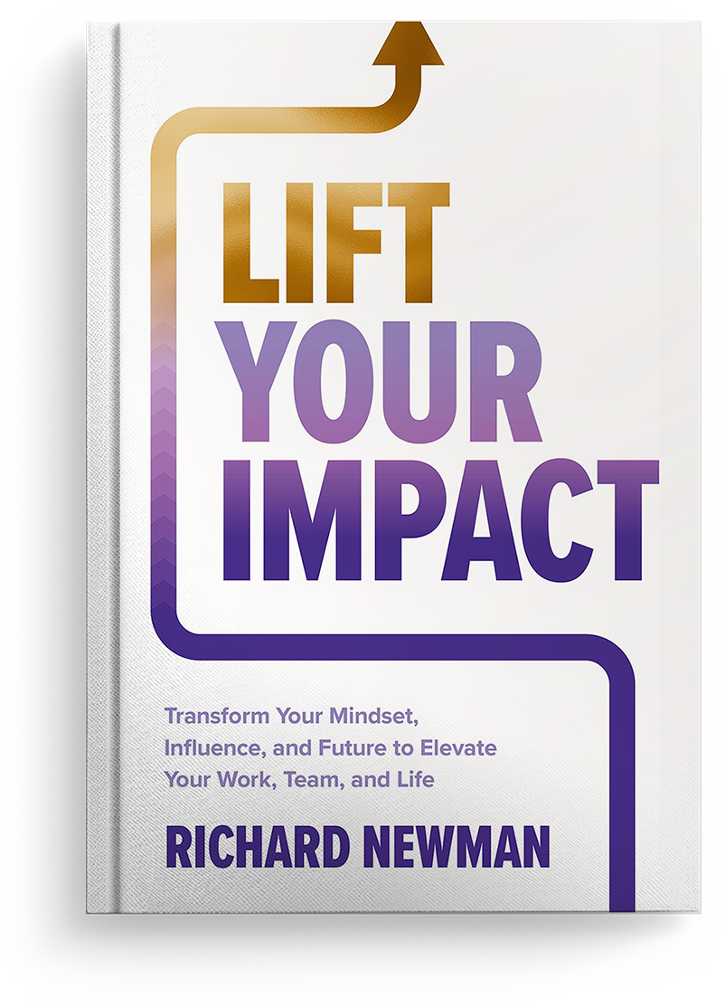 Fx - Lbr copy Lift Your Impact: Transform Your Mindset, Influence, and Future to Elevate Your Work, Team, and Life